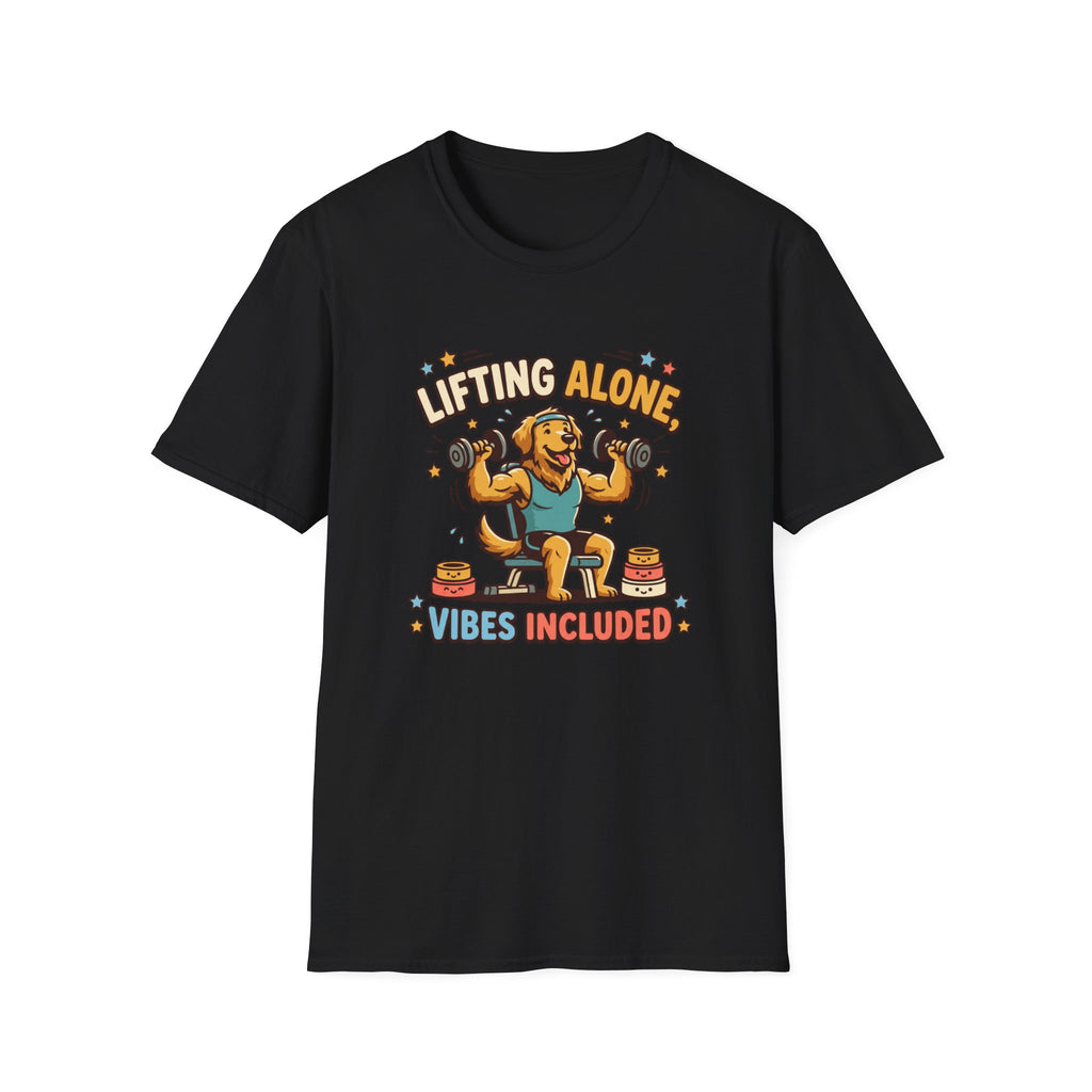 Lifting alone, Vibes included T-Shirt