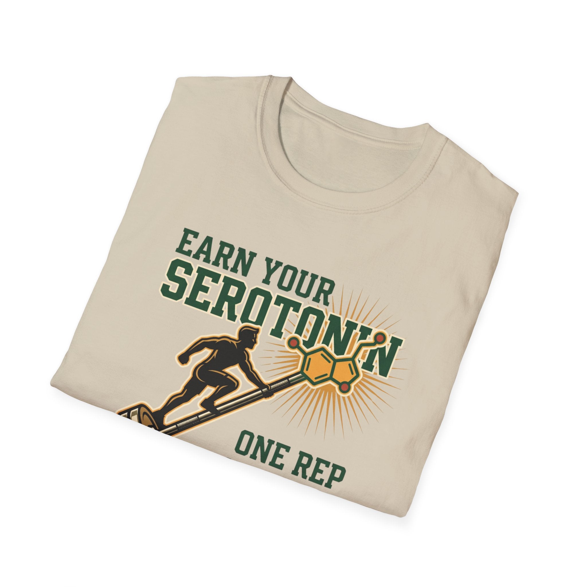 Earn your Serotonin T-Shirt