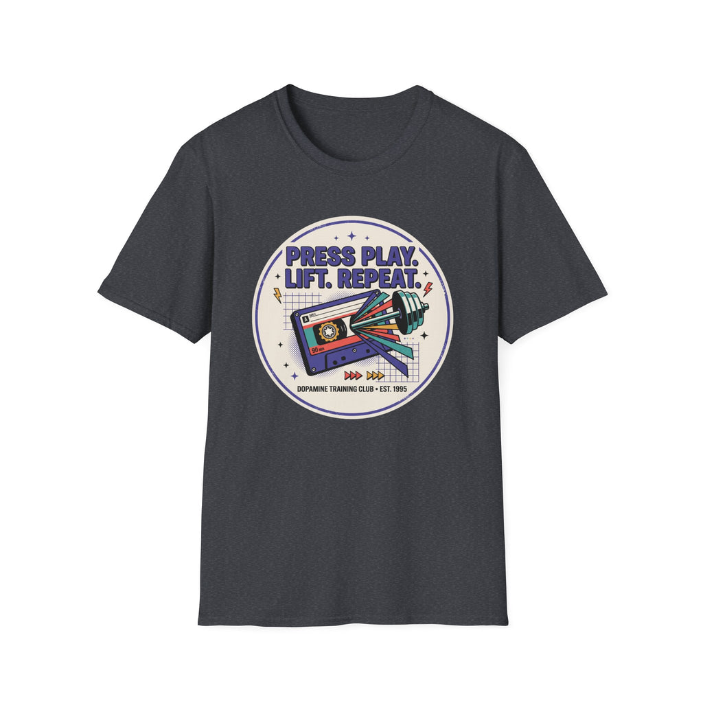 Press play. Lift. Repeat T-Shirt