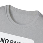 No Pain No Protein Shake Tshirt T-Shirt