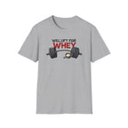 Will Lift for Whey – Scoop Edition T-Shirt