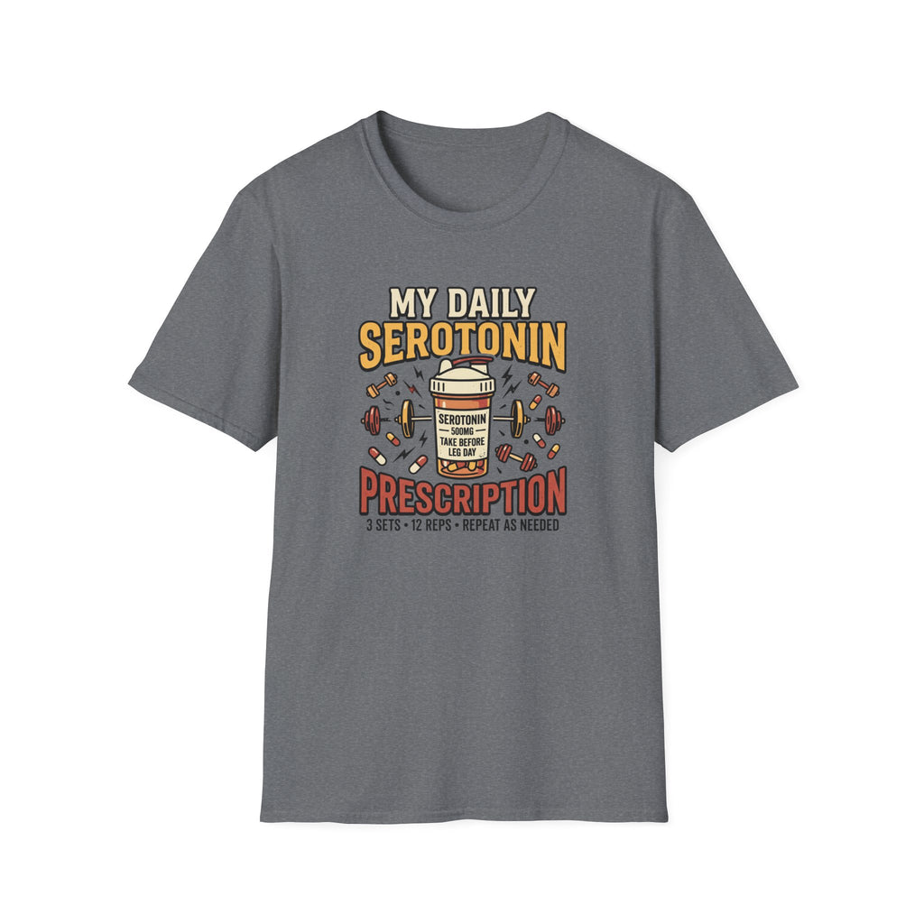 My Daily Serotonin prescription T-Shirt