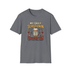 My Daily Serotonin prescription T-Shirt