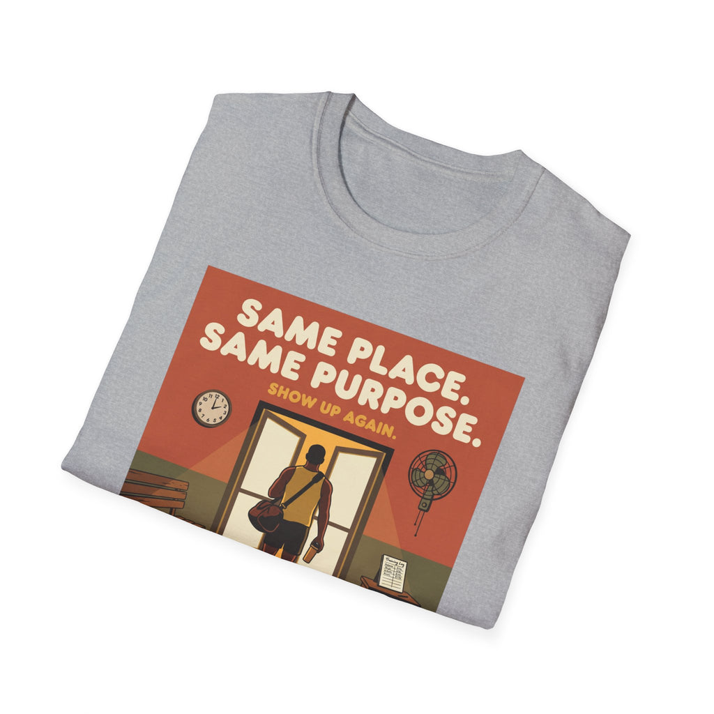 Same place, same purpose - Gym T-Shirt