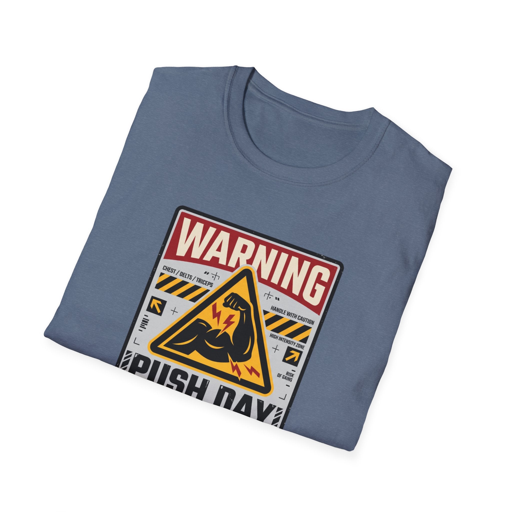 Warning - Push day in progress T-Shirt