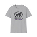 Train Like a Beast, Look Like a Beauty T-Shirt
