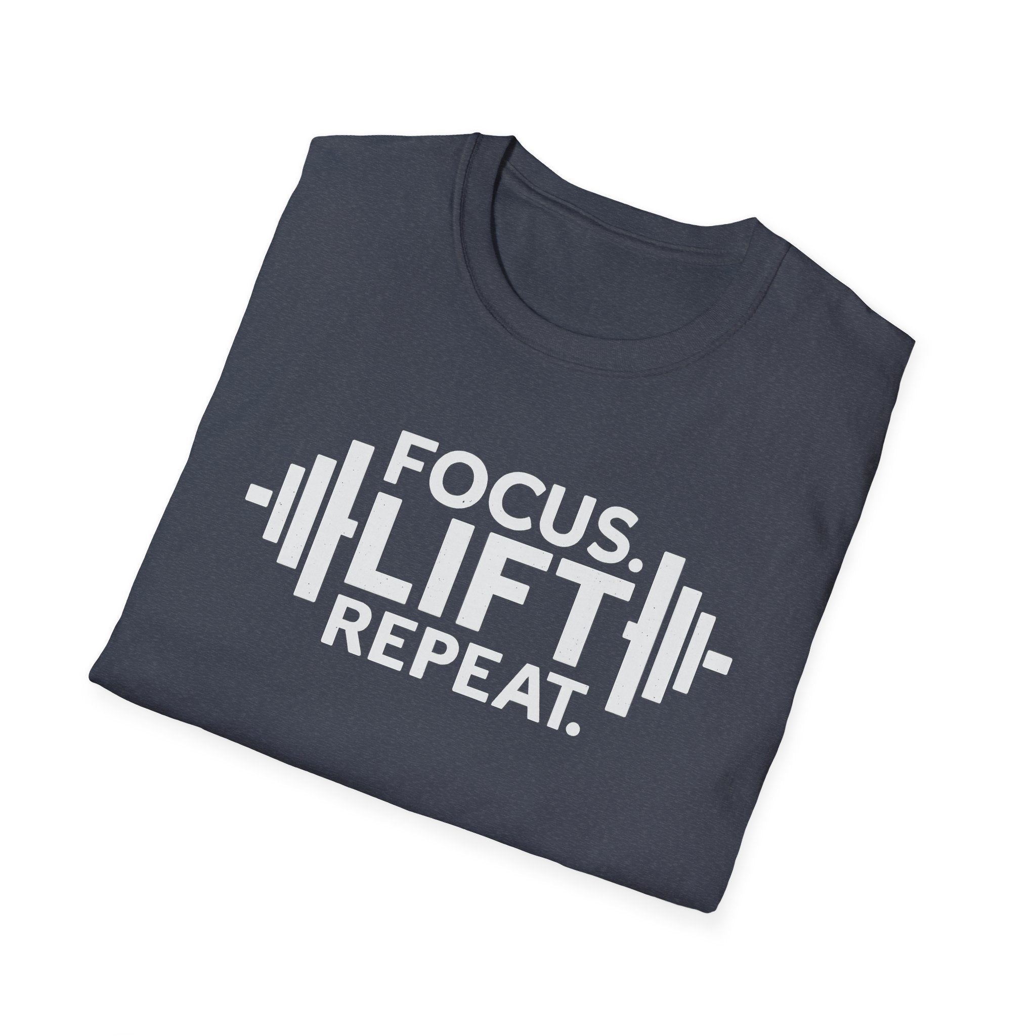 Lift Strong – Focus. Lift. Repeat. T-Shirt