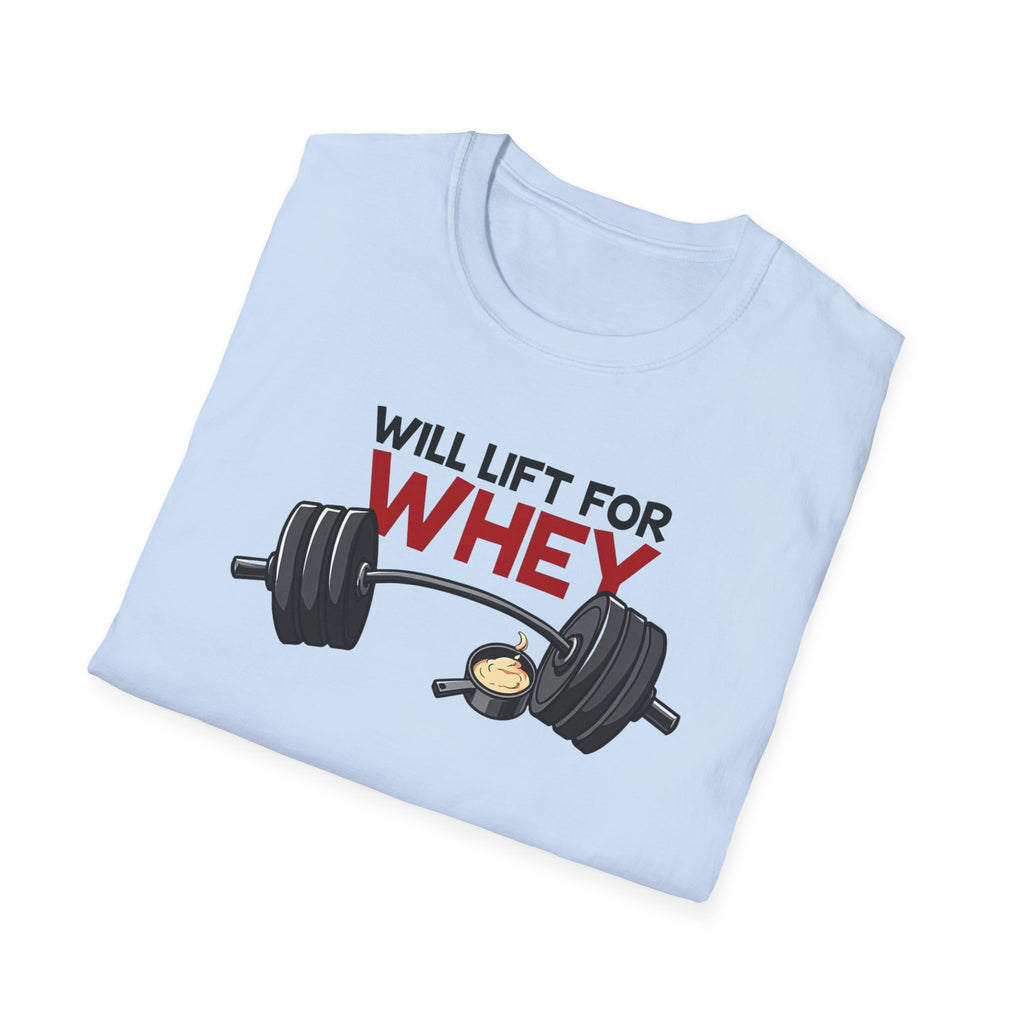Will Lift for Whey – Scoop Edition T-Shirt