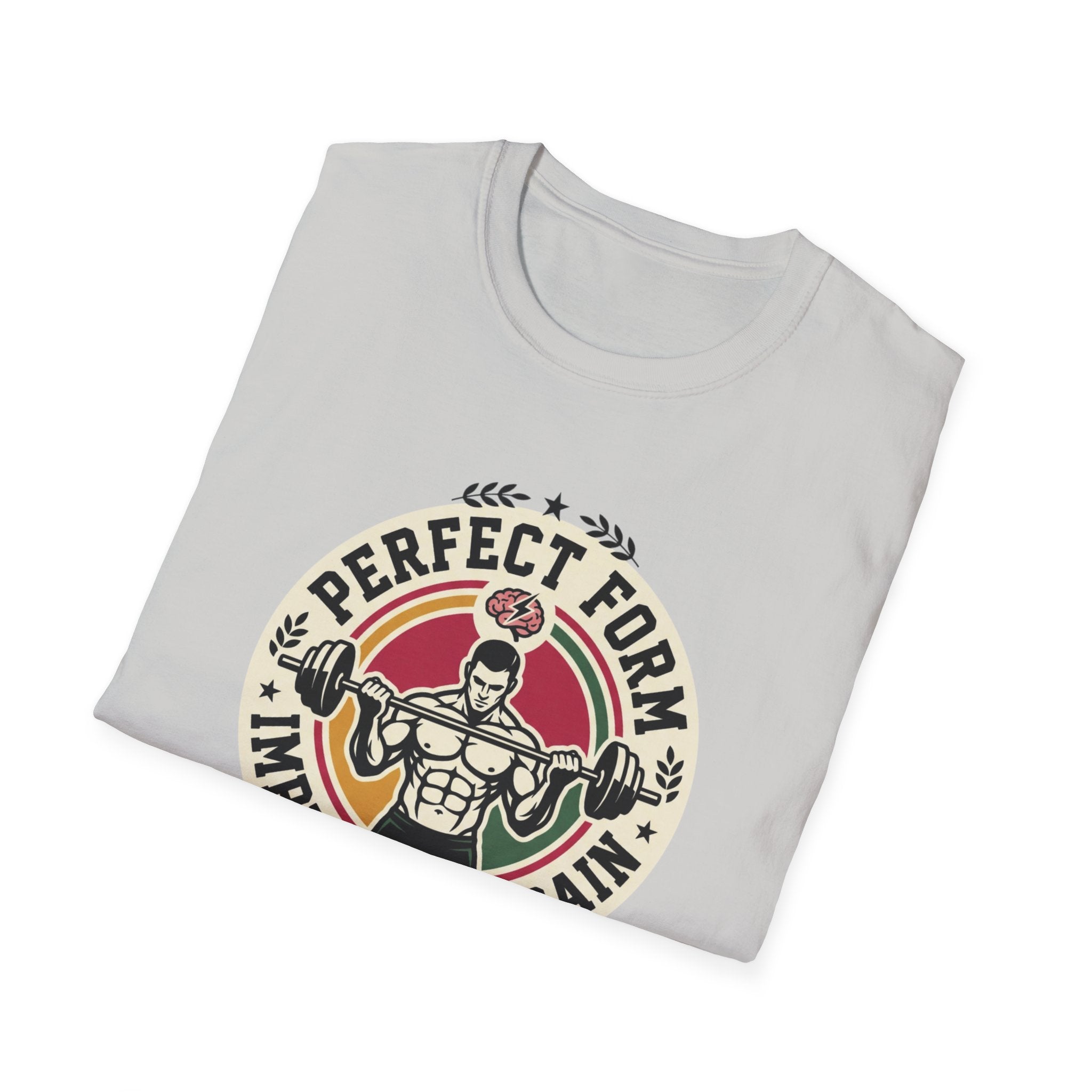 Perfect form, imperfect brain T-Shirt