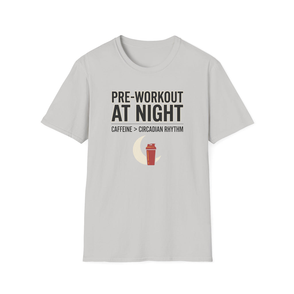 Pre at night - Caffeine > Circadian Rythm T-Shirt