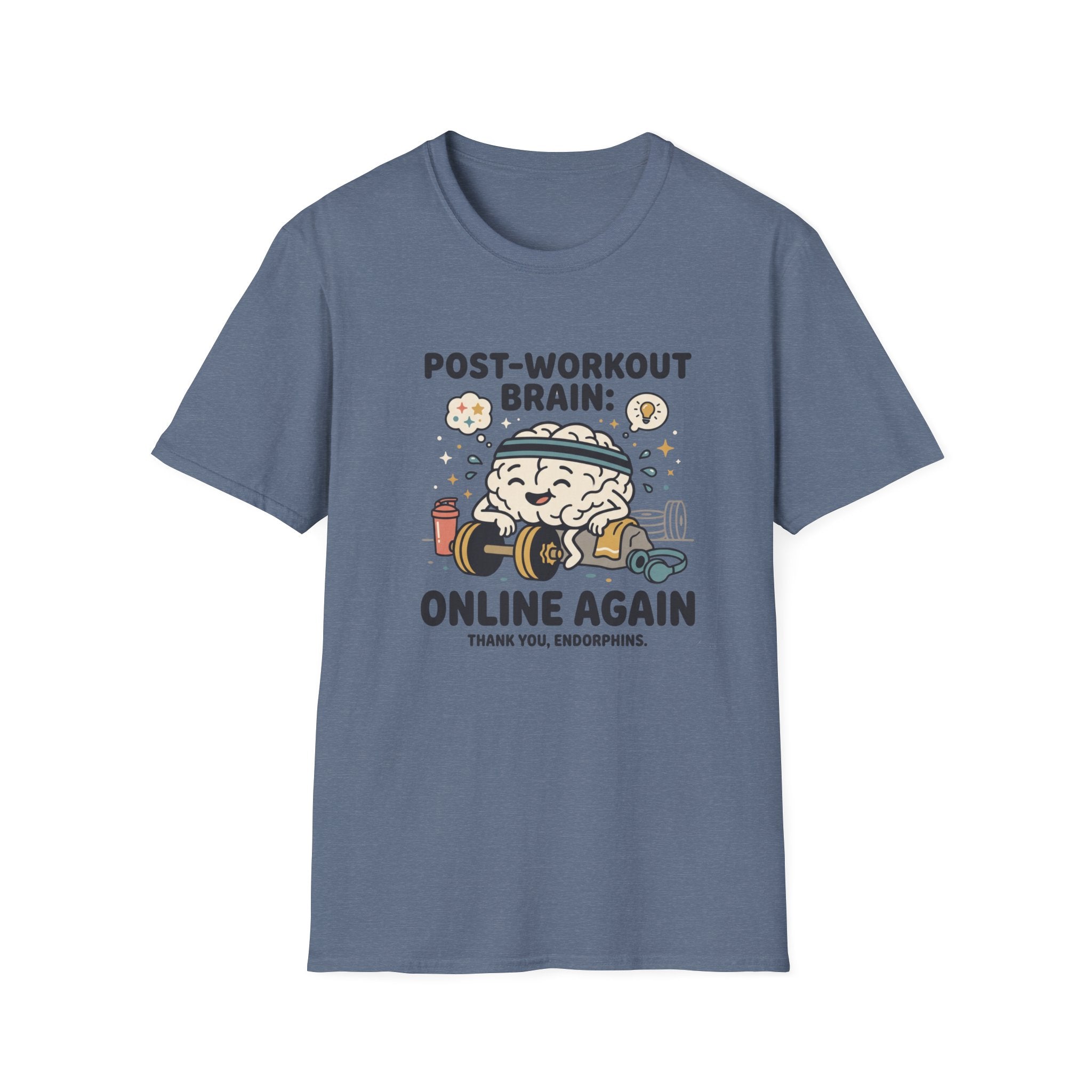Post workout brain : Online again T-Shirt