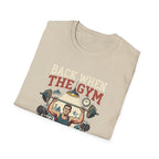 Back when the gym felt like home T-Shirt