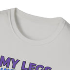 Legs have entered plot twist era T-Shirt