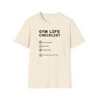 Gym Life Checklist – Satirical Edition T-Shirt