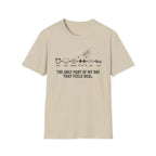Part of day feeling real T-Shirt