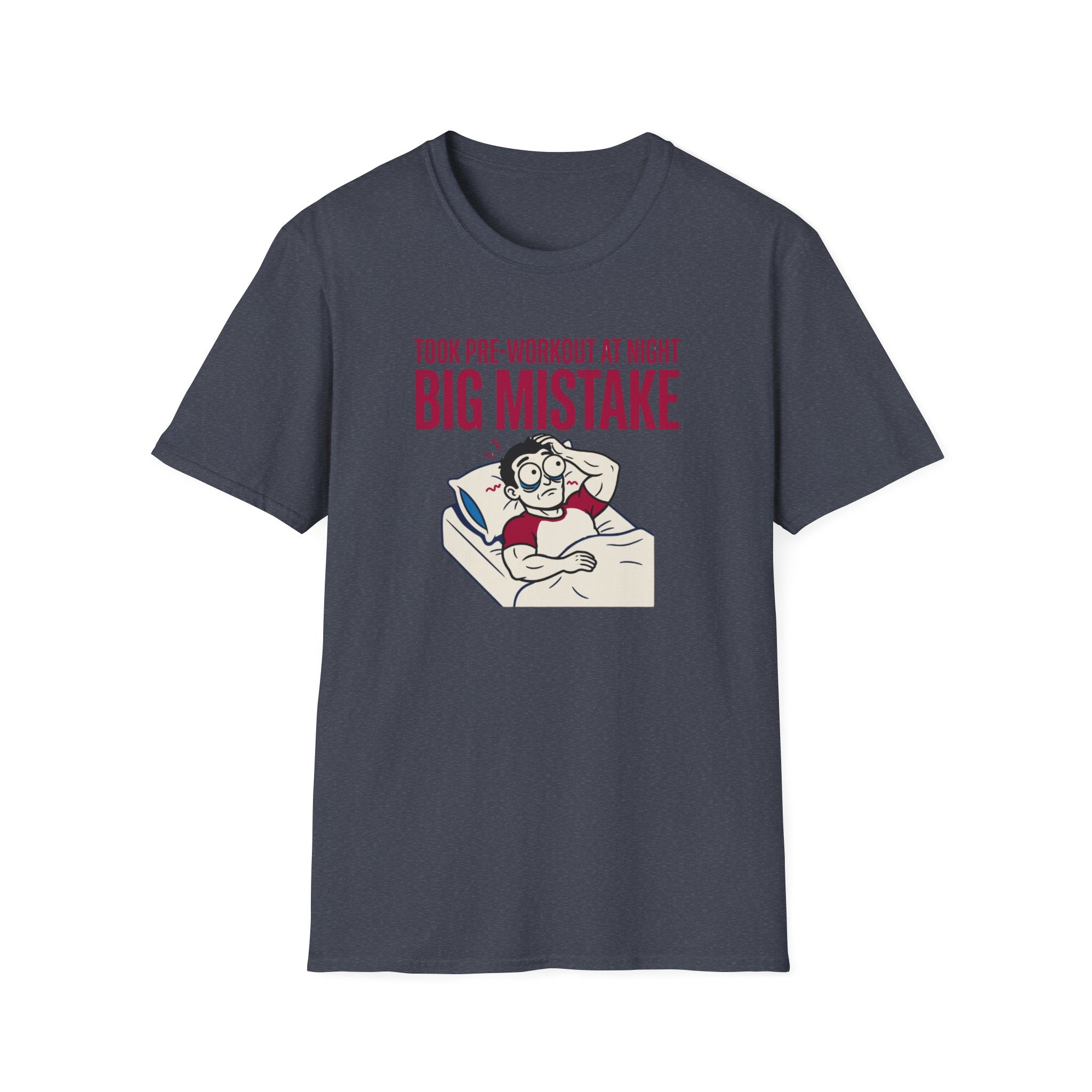 Pre at night - Big Mistake T-Shirt