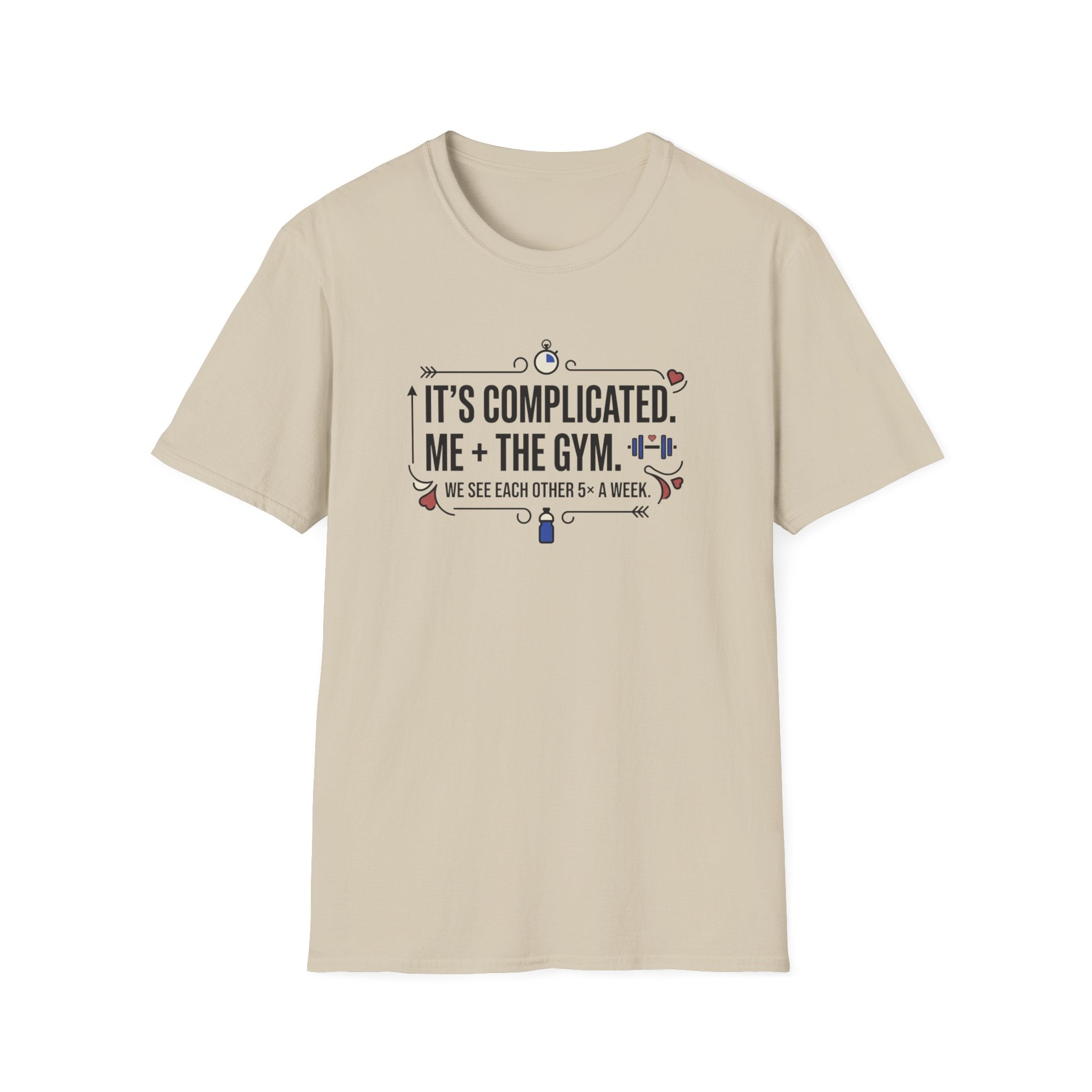 It's complicated. Me + The Gym T-Shirt