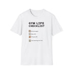 Gym Life Checklist – Satirical Edition T-Shirt