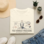 Post workout processing - Minimalistic T-Shirt