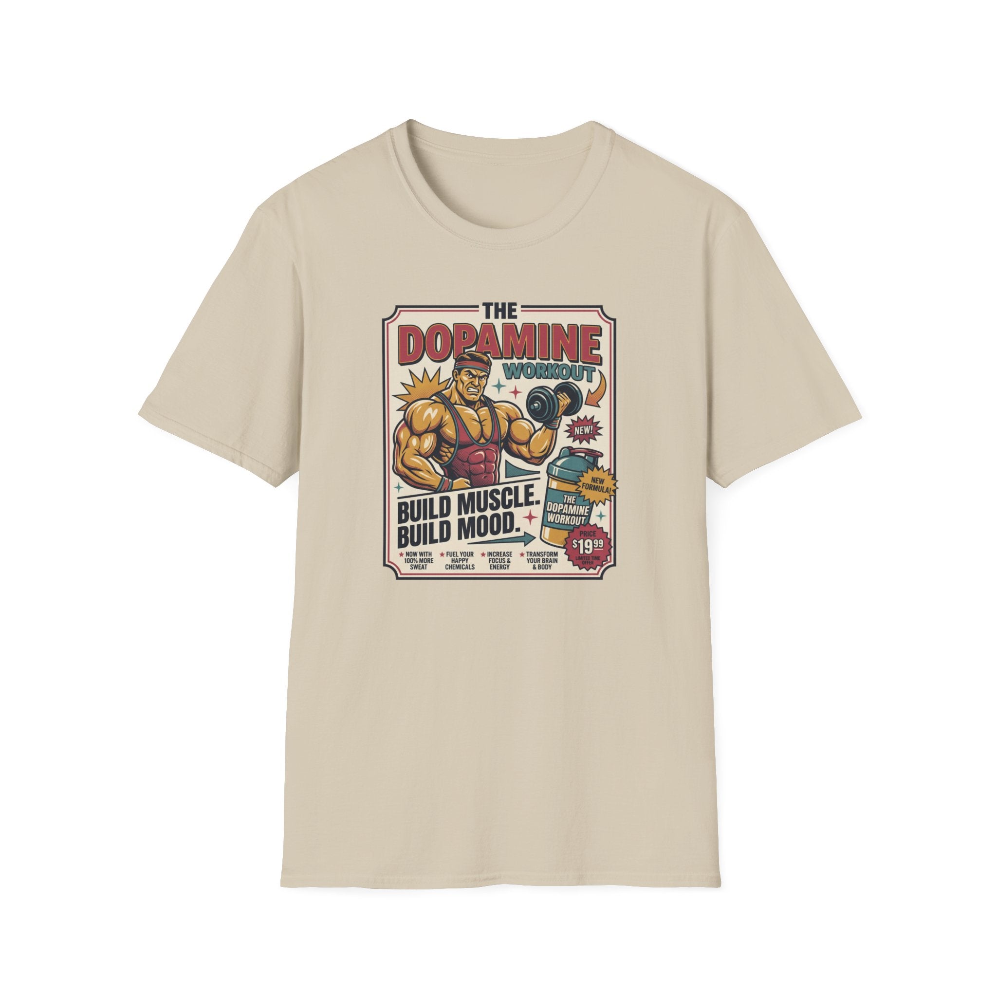 Dopamine workout - Build muscle. Build Mood T-Shirt