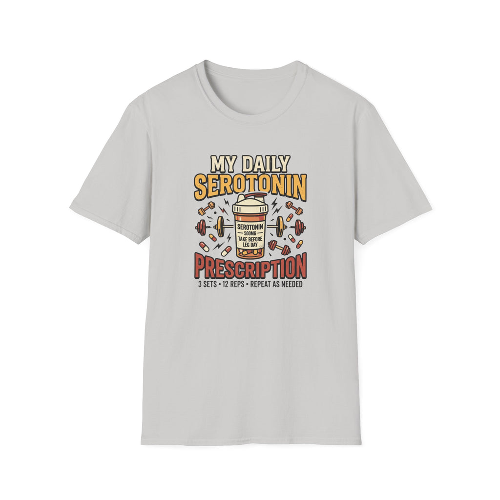 My Daily Serotonin prescription T-Shirt