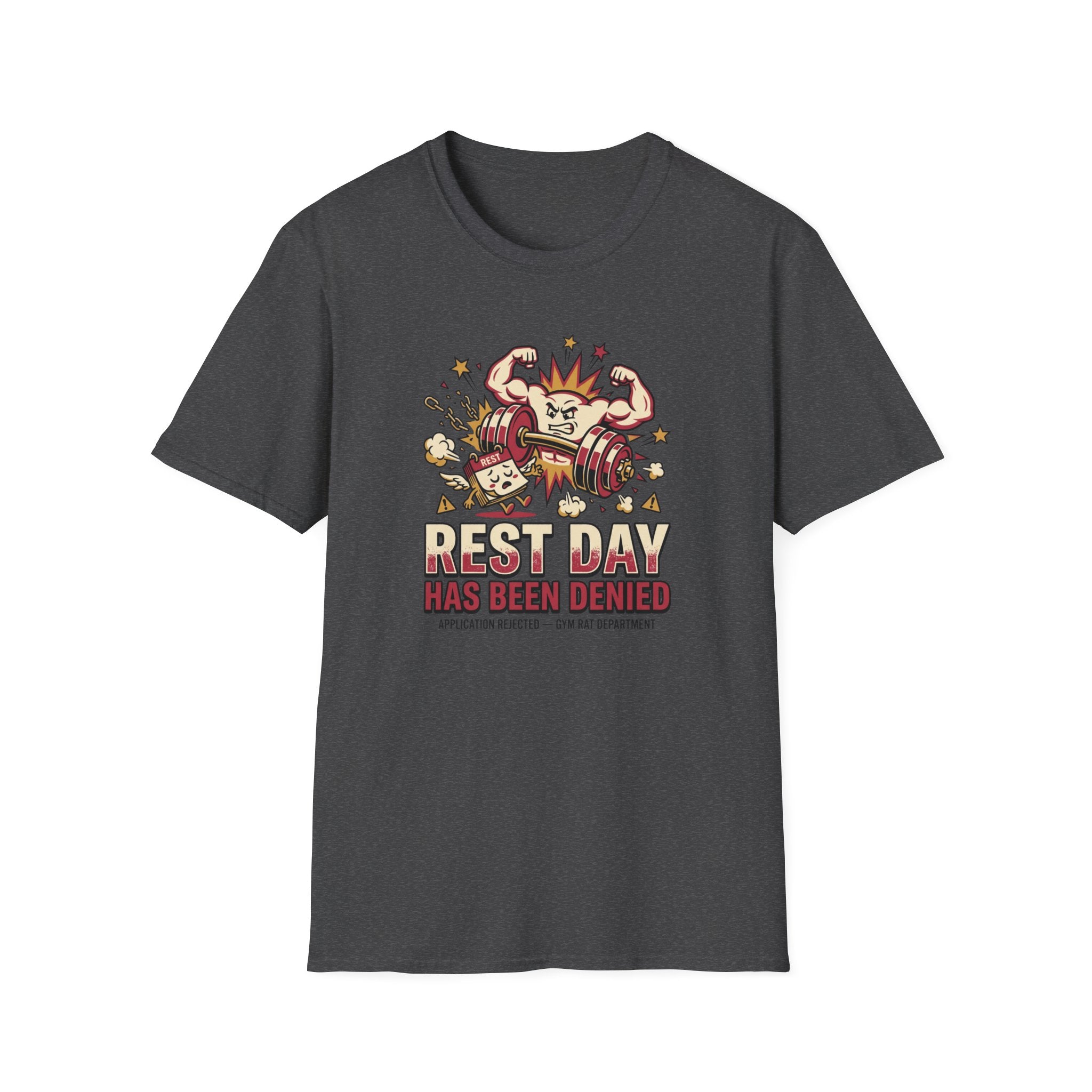 Rest day denied T-Shirt