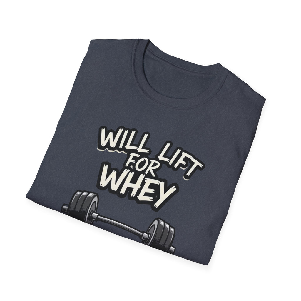 Will Lift for Whey – Monochrome Barbell Edition T-Shirt