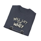 Will Lift for Whey – Monochrome Barbell Edition T-Shirt