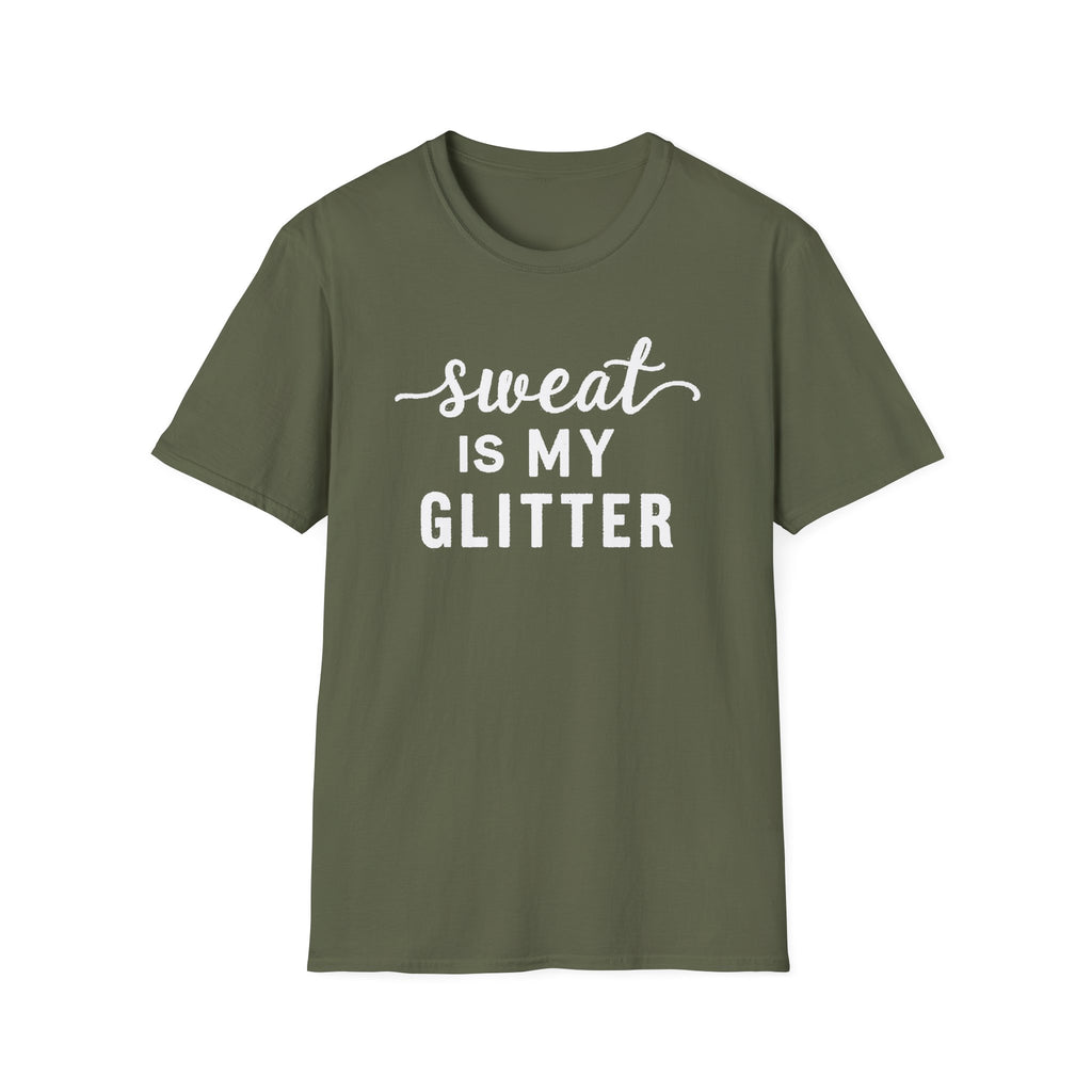 Sweat is my Glitter T-Shirt