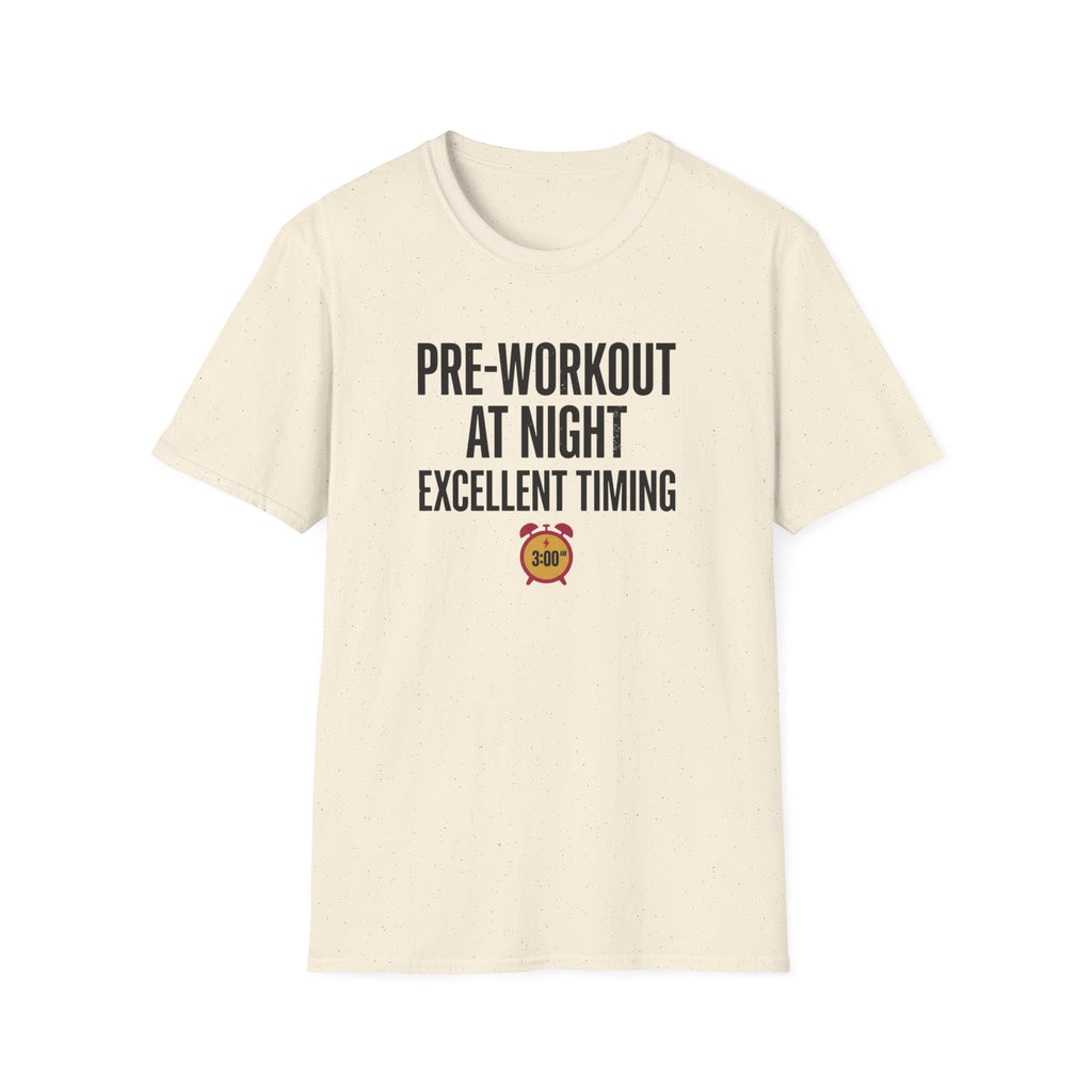 Pre at night - Excellent timing T-Shirt