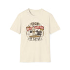 Iron never goes out of style T-Shirt