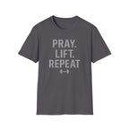 Pray. Lift. Repeat. – Faith and Focus Gym Tshirt
