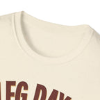 Leg Day? I Thought You Said Lame Day – Skeleton Squat T-Shirt
