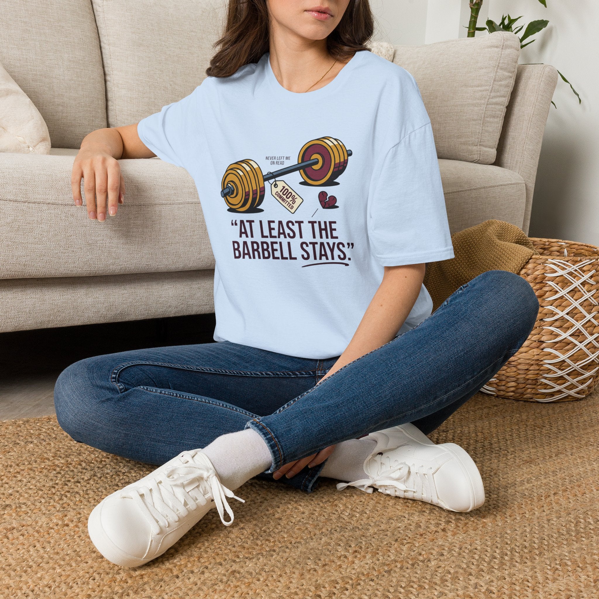 At least the barbell stays T-Shirt