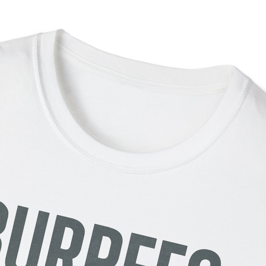 Burpees Are Biblical – Stone-Gray Statement Tshirt