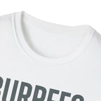 Burpees Are Biblical – Stone-Gray Statement Tshirt