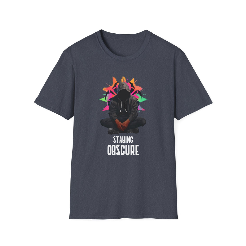 Staying obscure T-Shirt