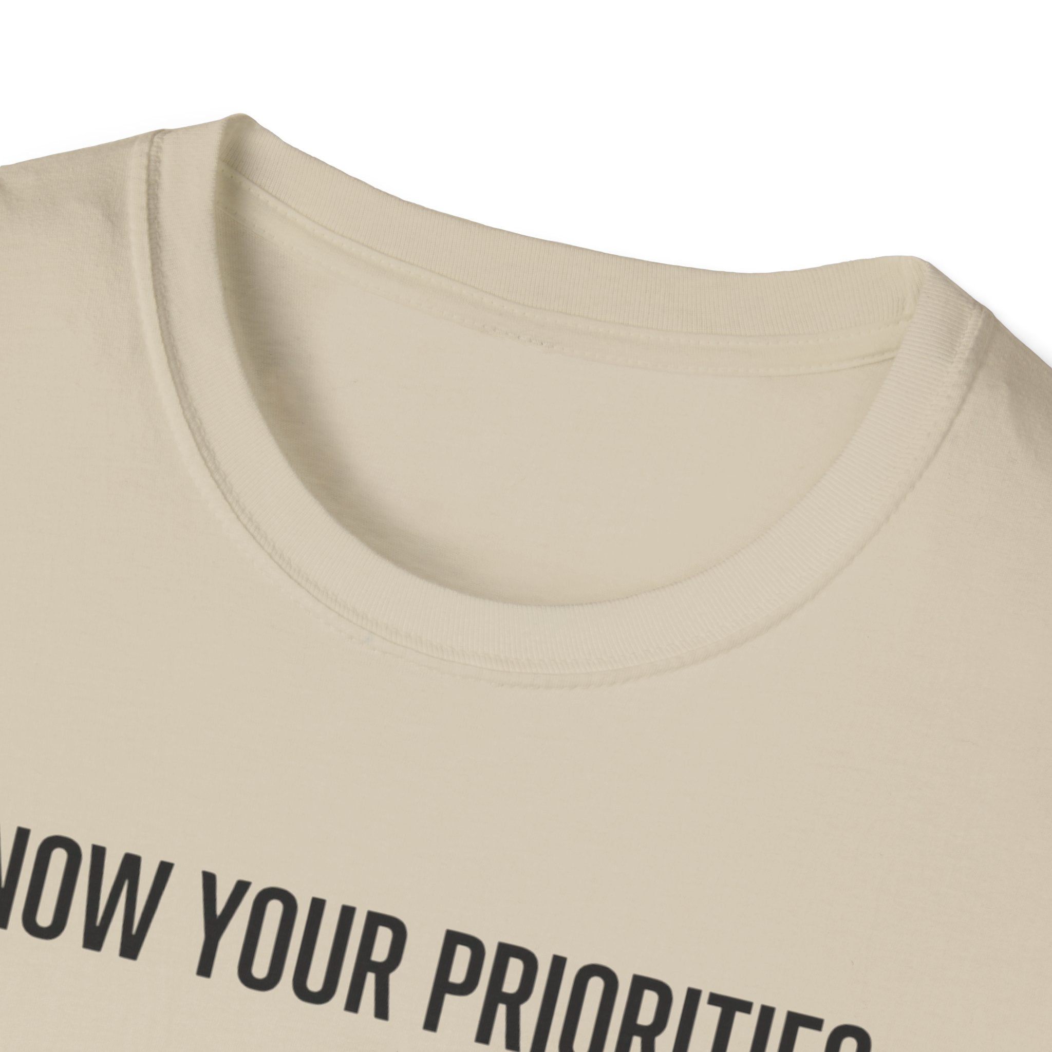 Know your priorities - Rest can be scheduled copy T-Shirt