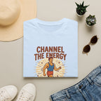 Channel the energy T-Shirt