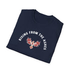 Rising from the ashes T-Shirt