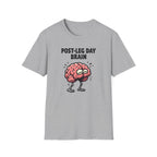 Post-Leg Day Brain T-Shirt