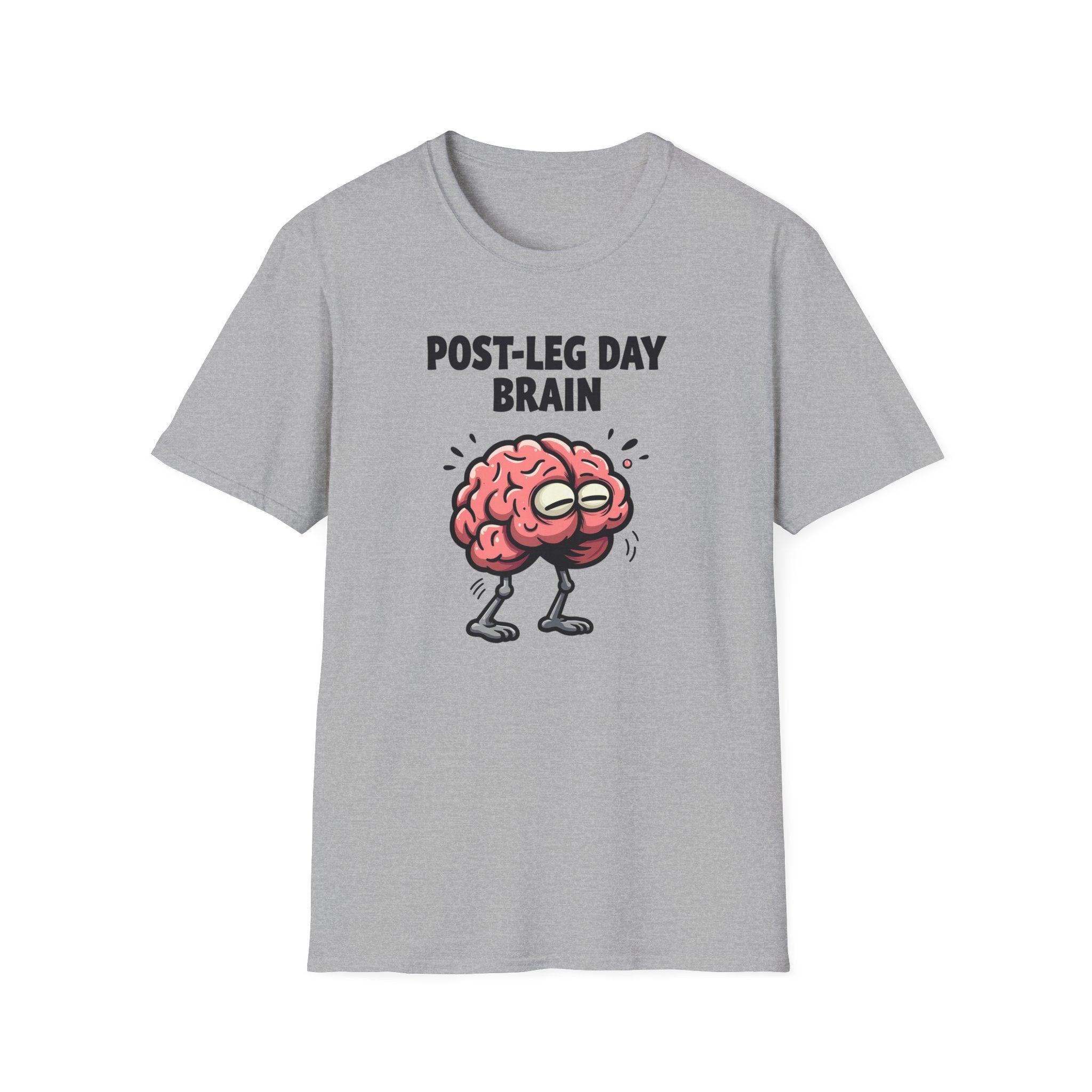 Post-Leg Day Brain T-Shirt