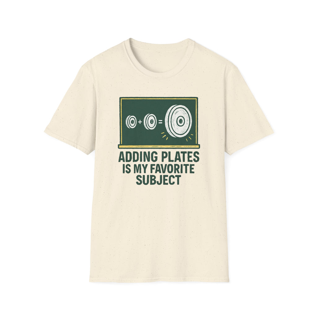 Adding Plates Is My Favorite Subject – Chalkboard Gym Edition Tshirt