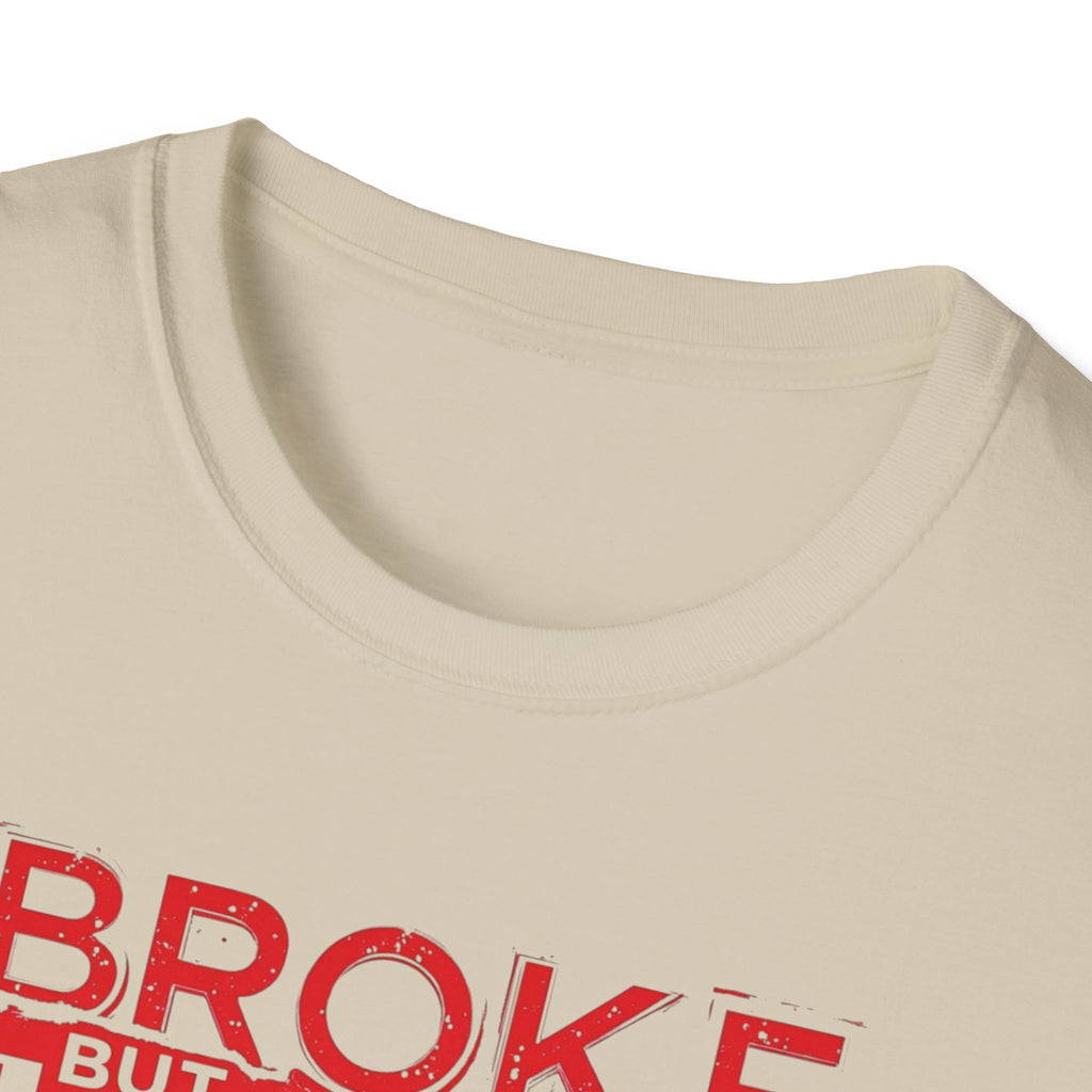 Broke But Jacked – Grit Edition T-Shirt