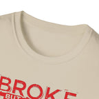 Broke But Jacked – Grit Edition T-Shirt