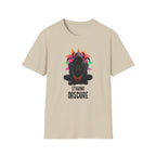 Staying obscure T-Shirt