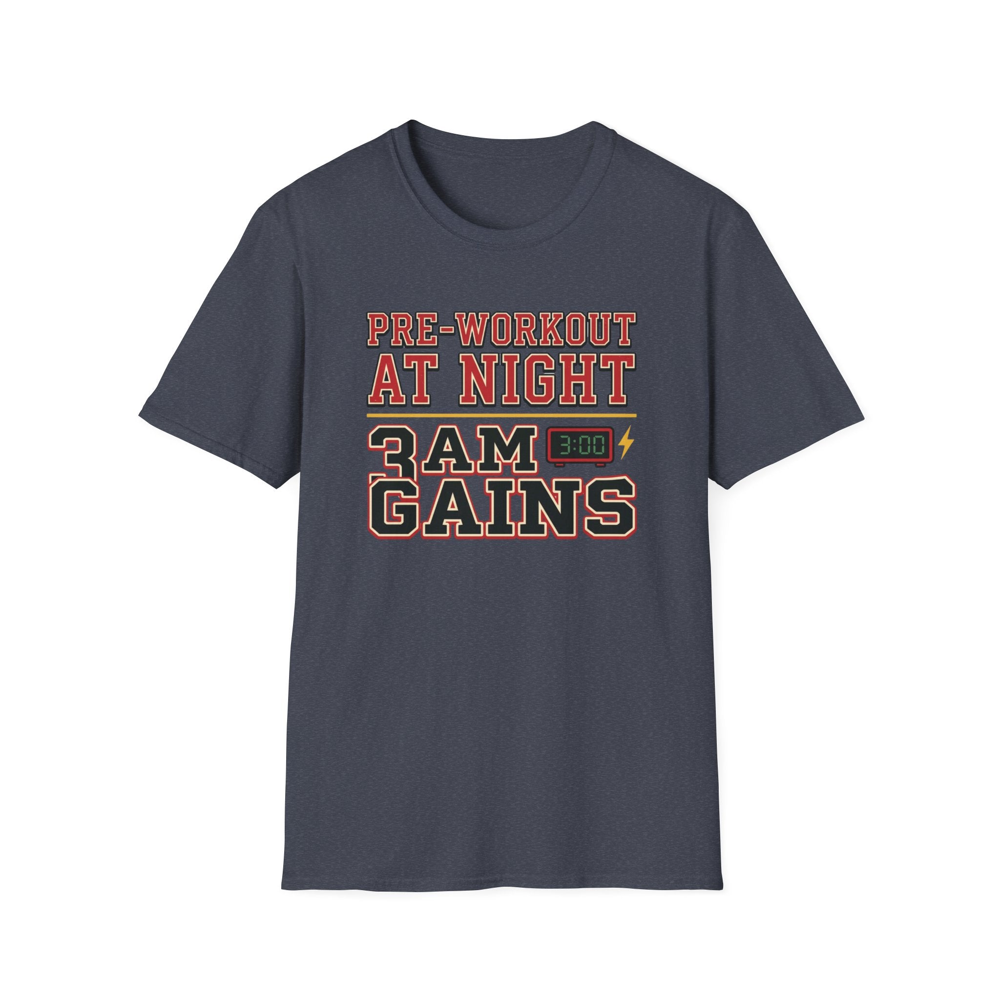 Pre at Night - 3 AM Gains T-Shirt