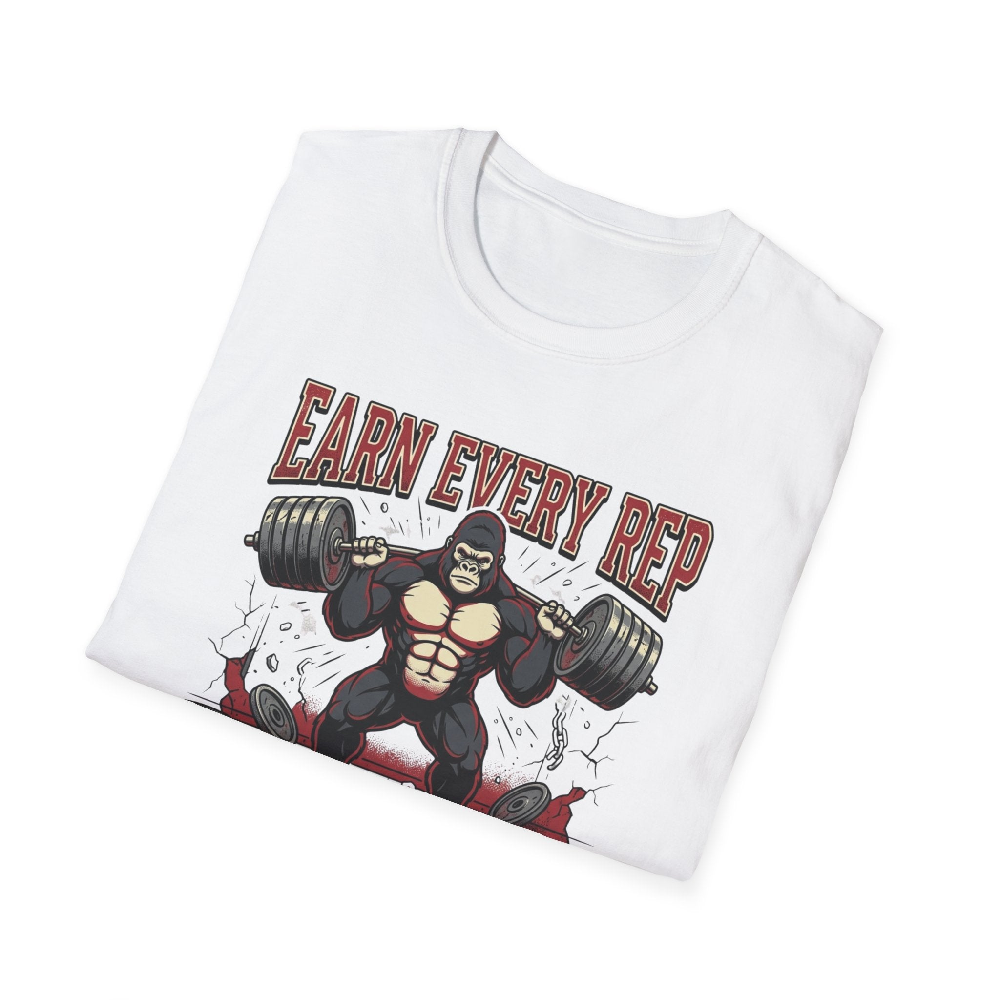 Earn Every rep T-Shirt