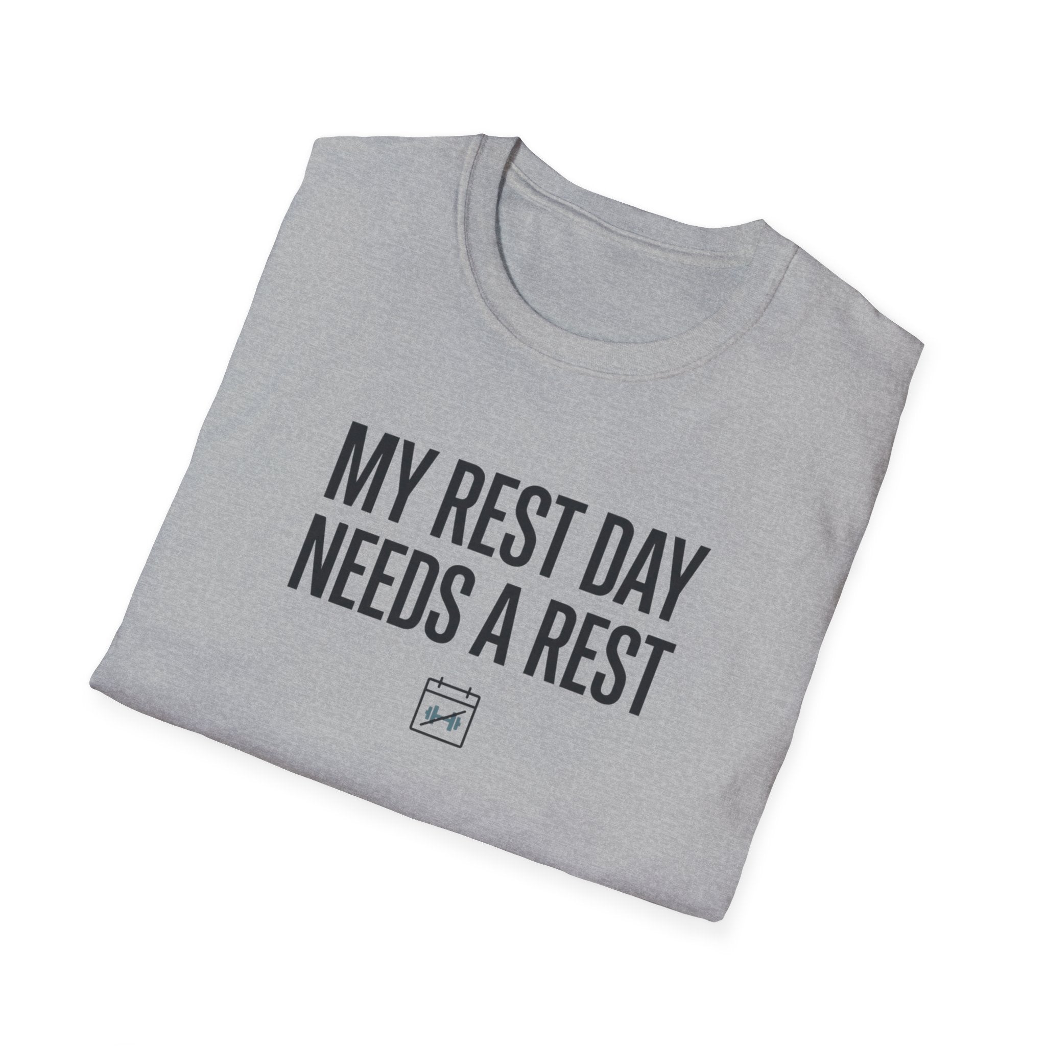 Rest day needs a rest T-Shirt