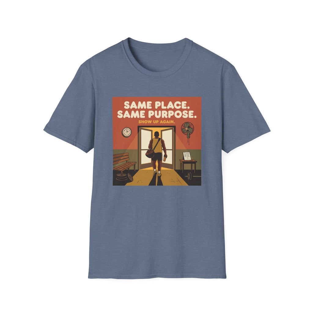 Same place, same purpose - Gym T-Shirt